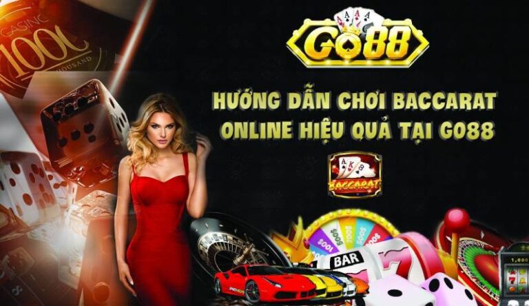 Cách Chơi Baccarat Go88 Cơ Bản Từ Cao Thủ Game Bài